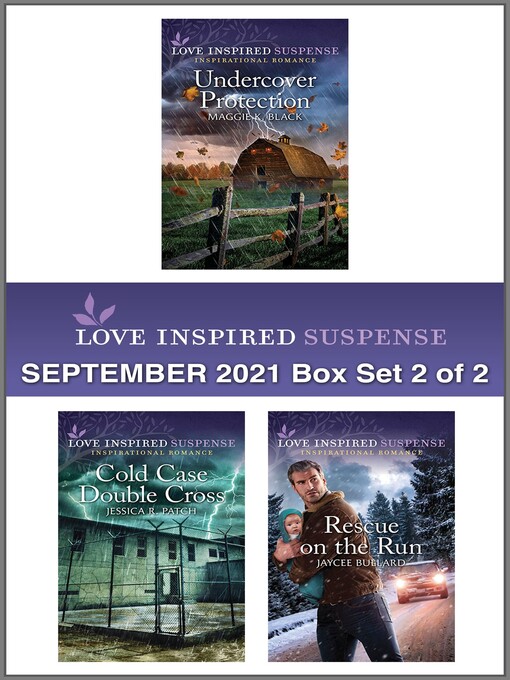 Title details for Love Inspired Suspense September 2021--Box Set 2 of 2 by Maggie K. Black - Available